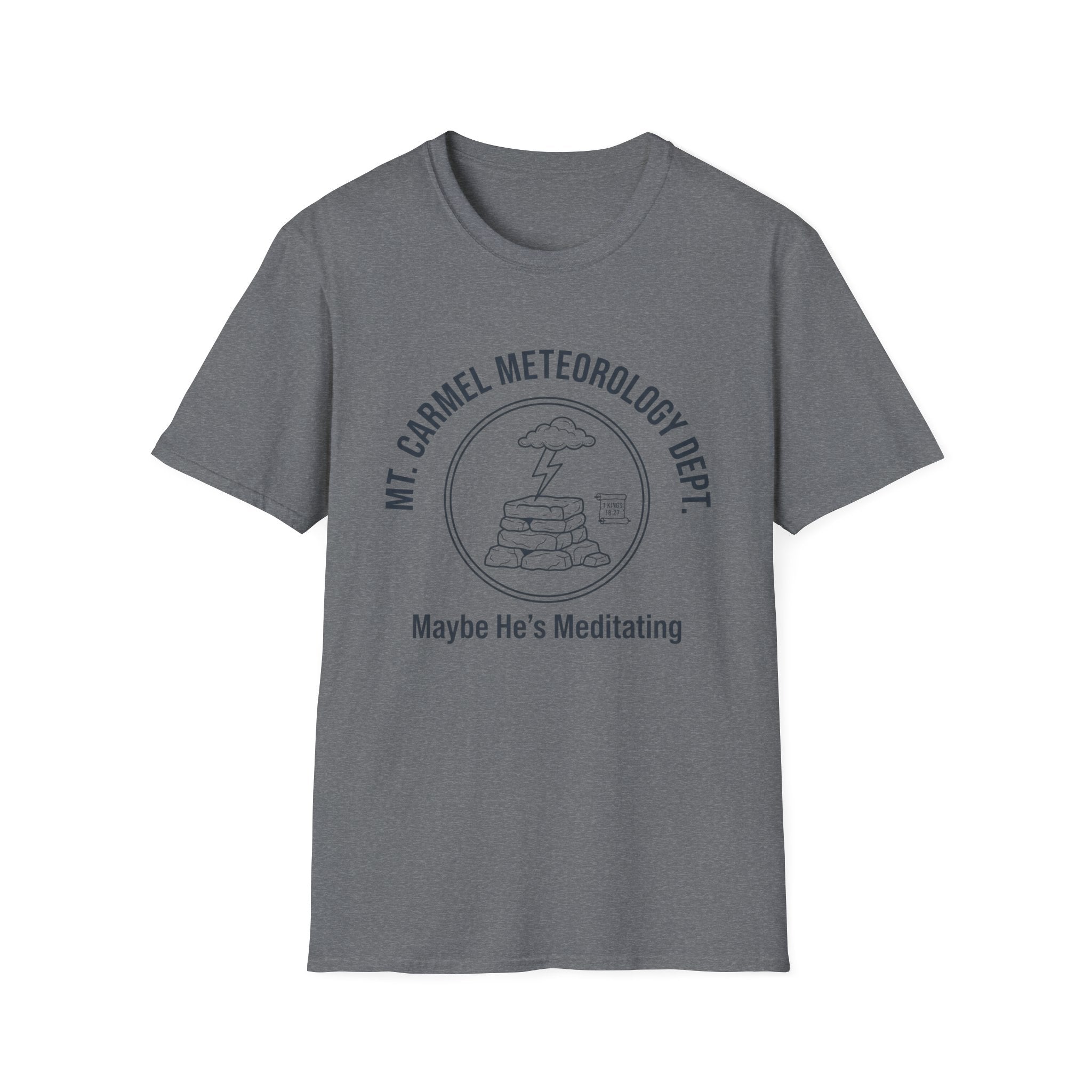 Maybe He's Meditating T-Shirt