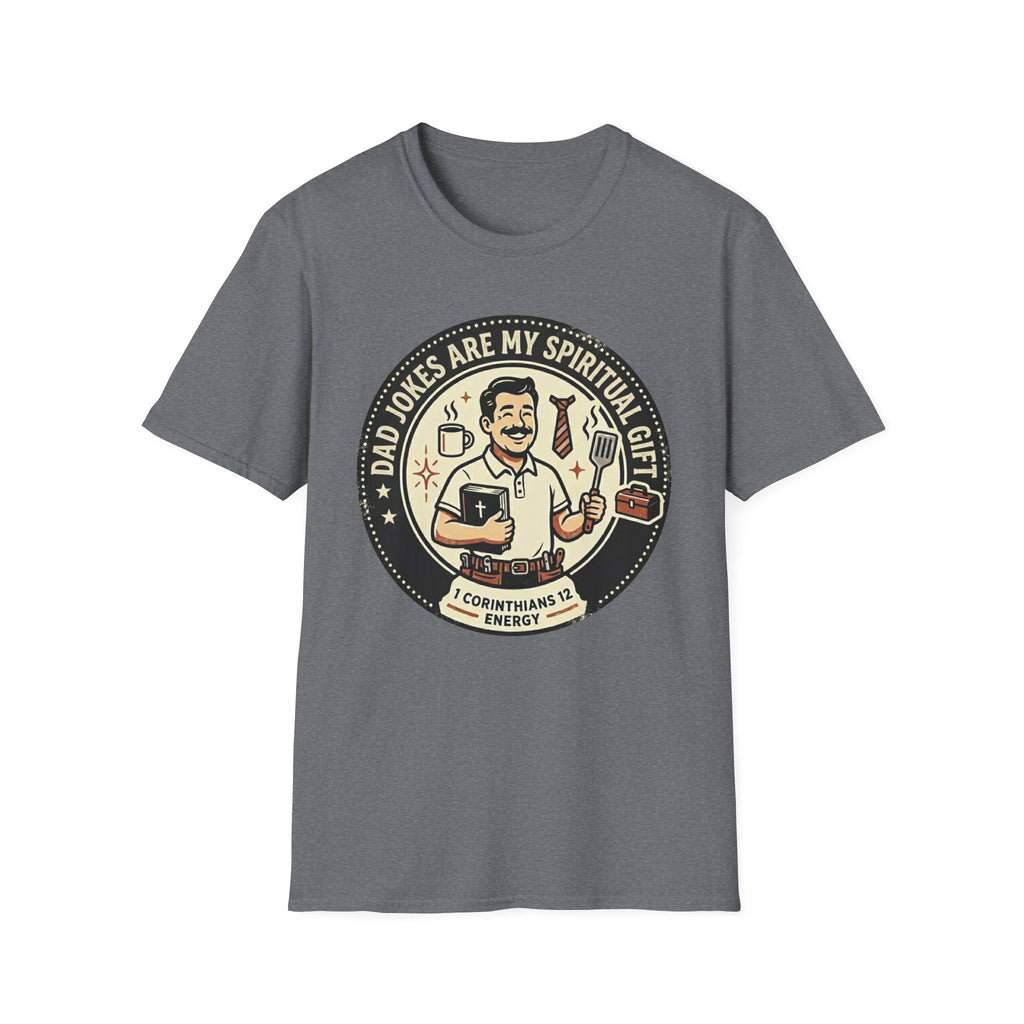 Dad's Spiritual Gift T-Shirt