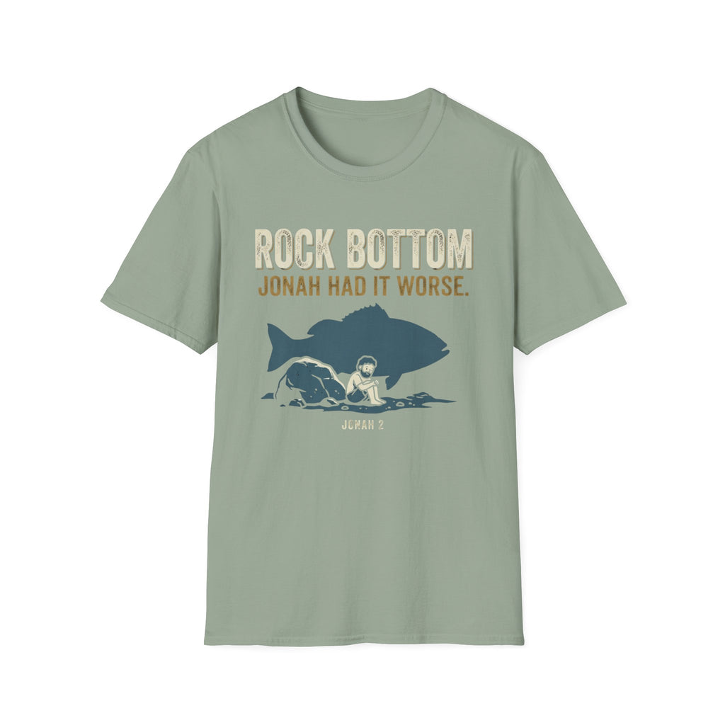 Jonah Had It Worse T-Shirt
