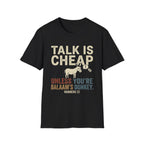 Talk Is Cheap T-Shirt