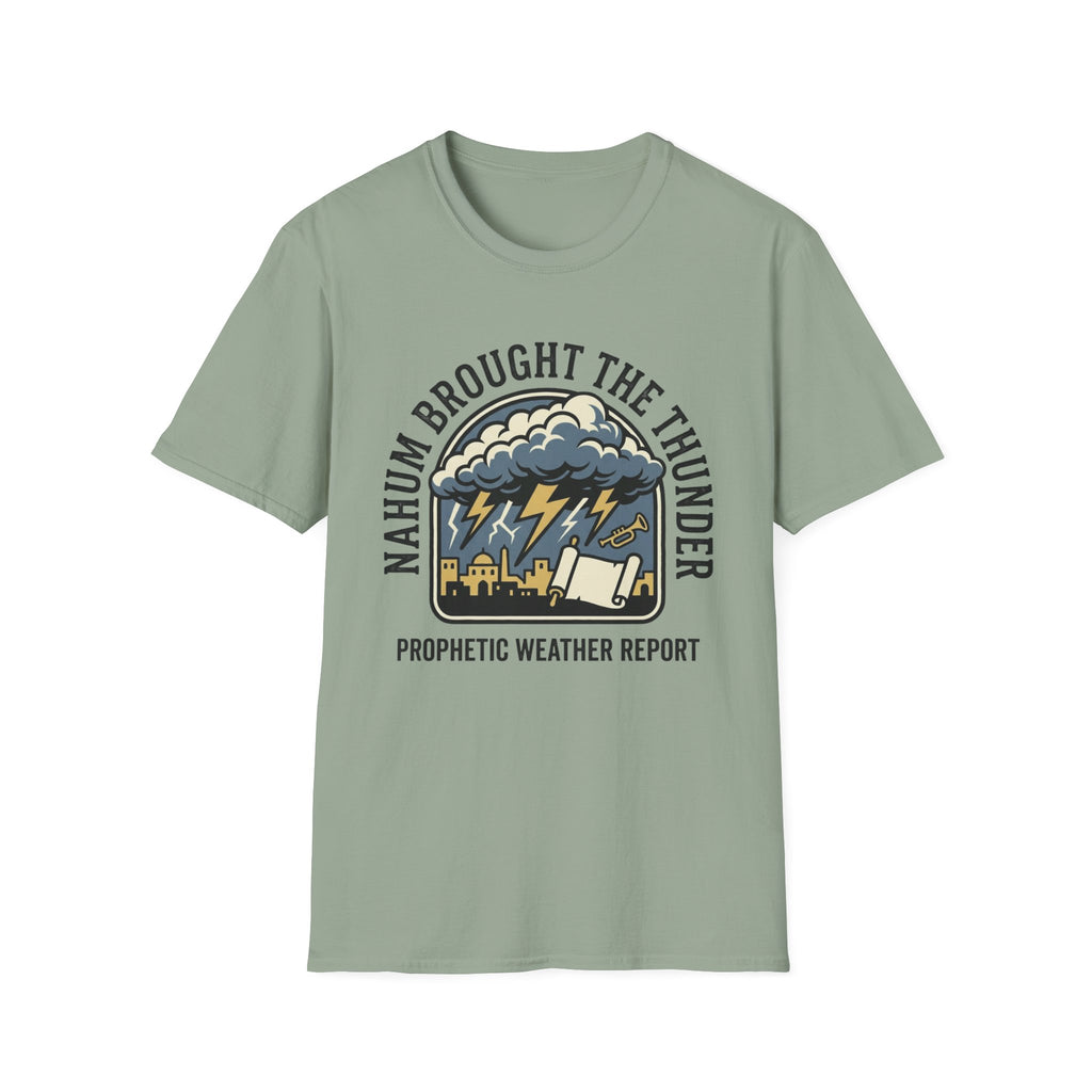 Nahum Brought the Thunder T-Shirt