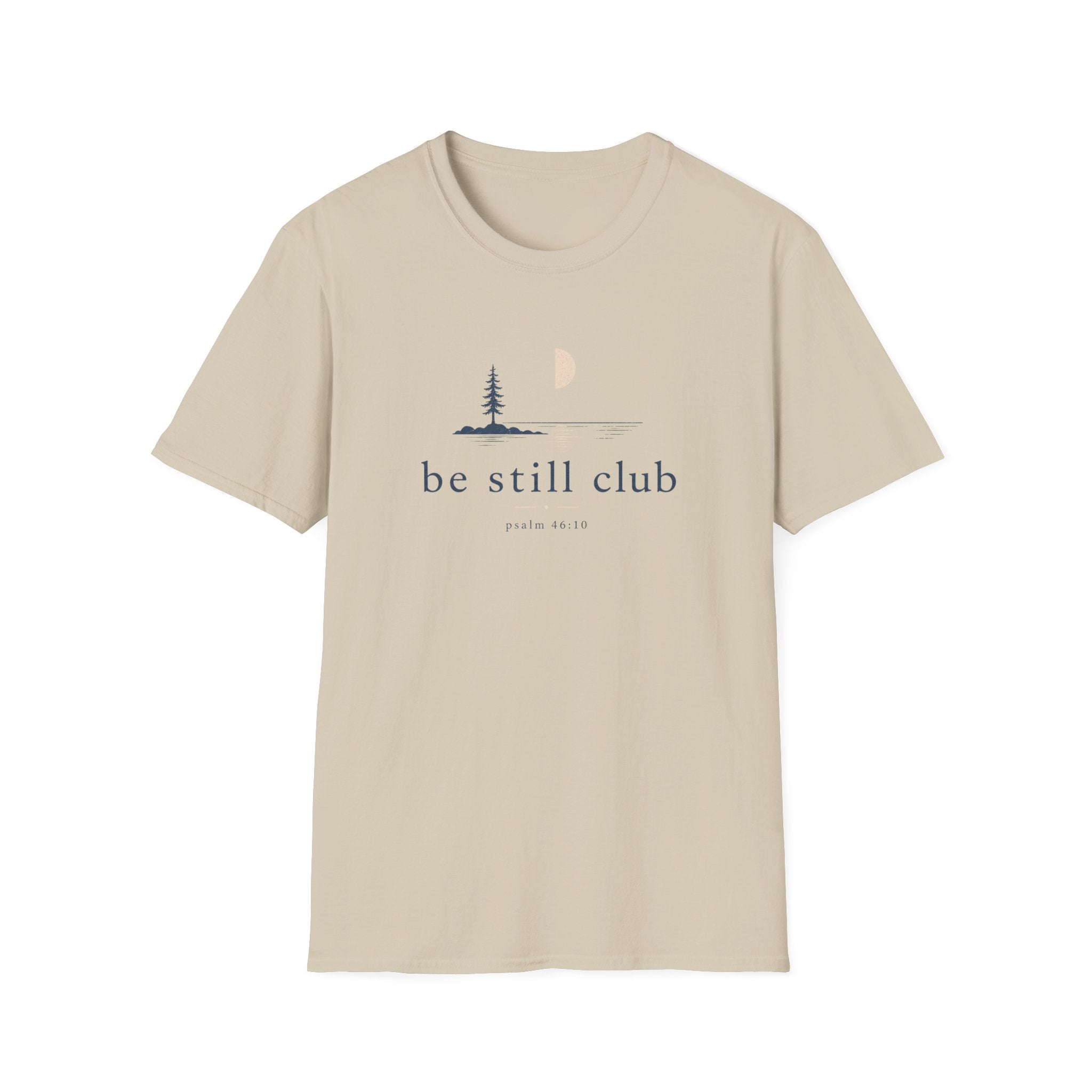 Be Still Club T-Shirt