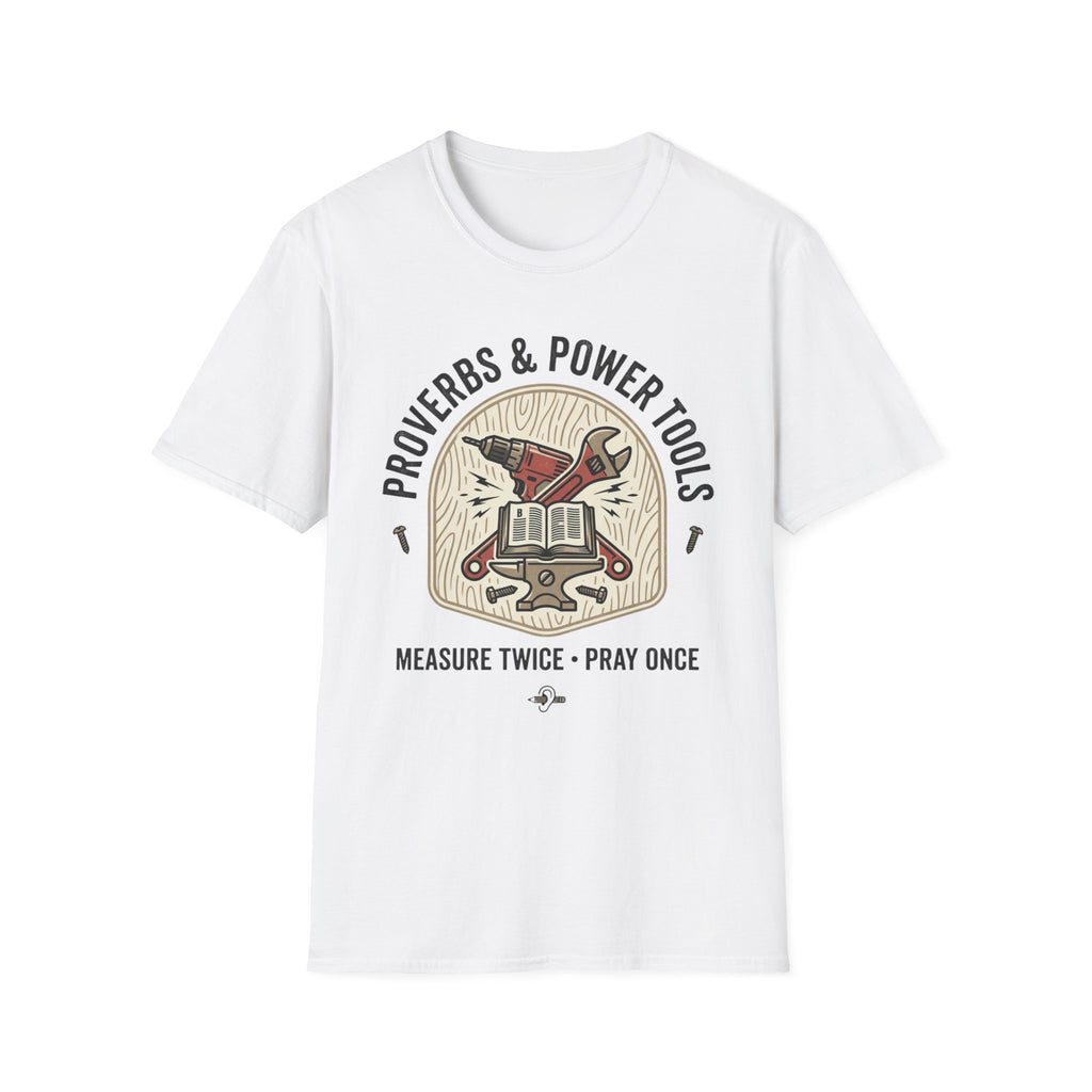 Proverbs & Power Tools T-Shirt