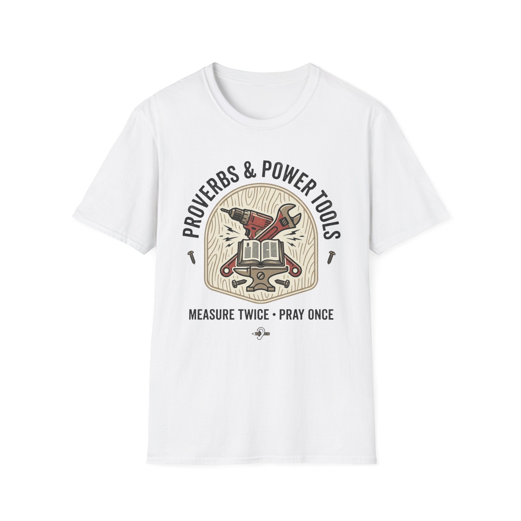 Proverbs & Power Tools T-Shirt
