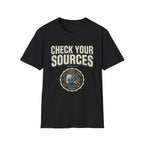 Check Your Sources T-Shirt