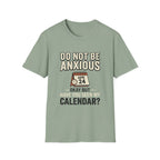 Don't Be Anxious T-Shirt