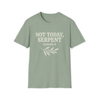 Not Today, Serpent T-Shirt
