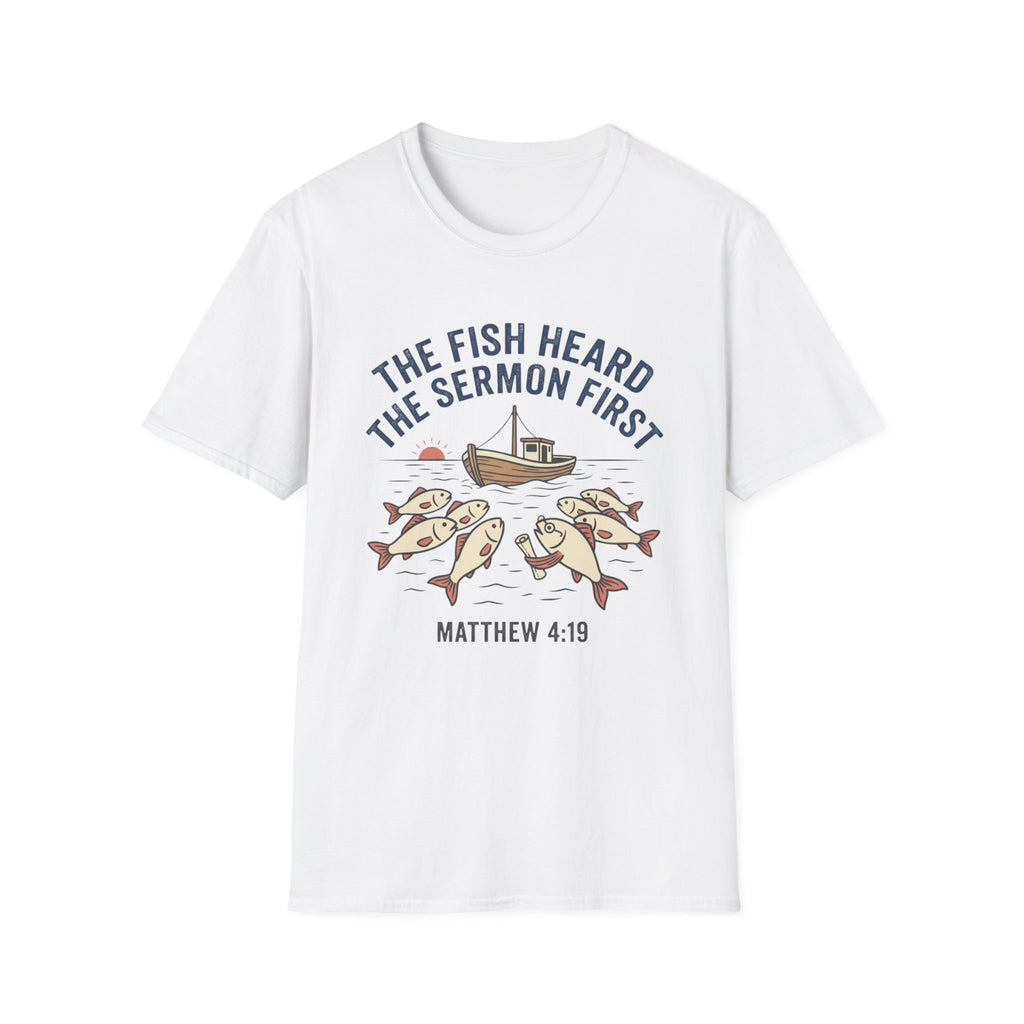 Fish Heard the Sermon T-Shirt