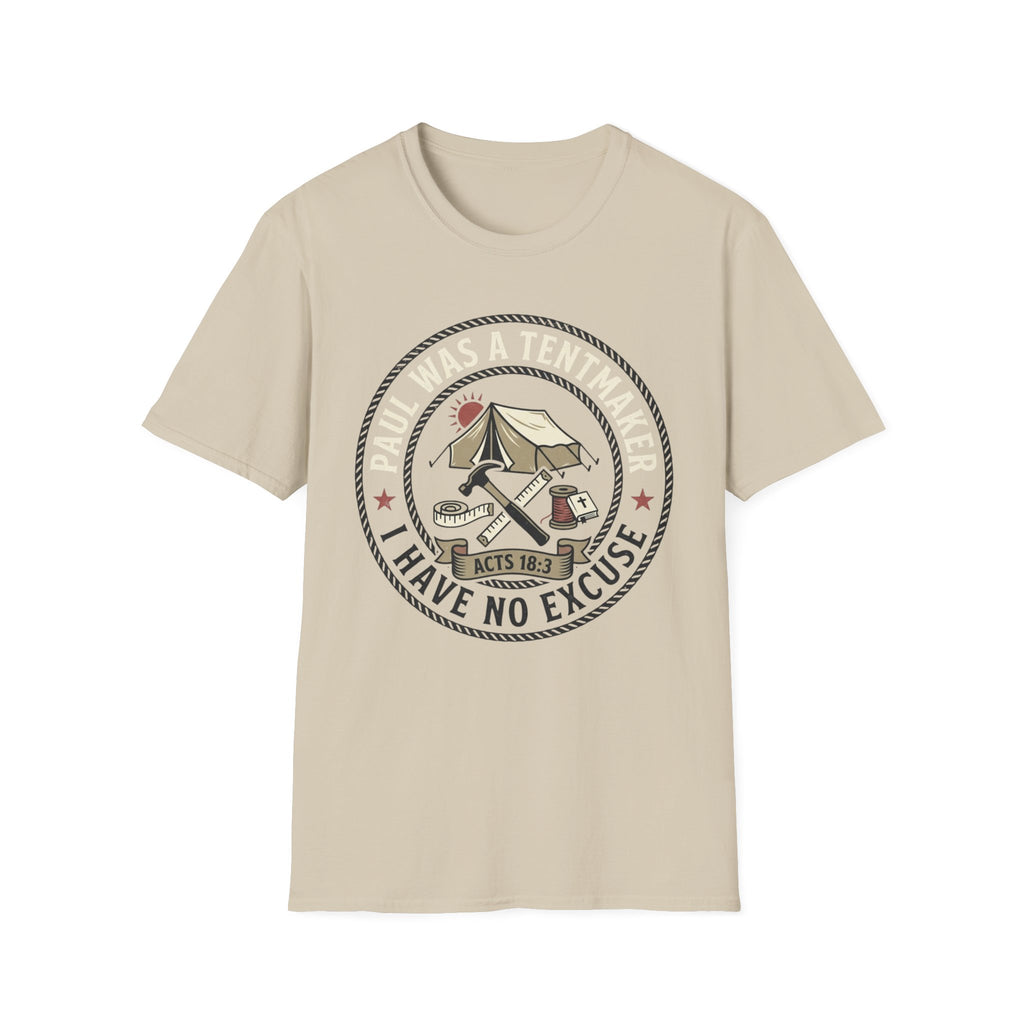Paul Was a Tentmaker T-Shirt