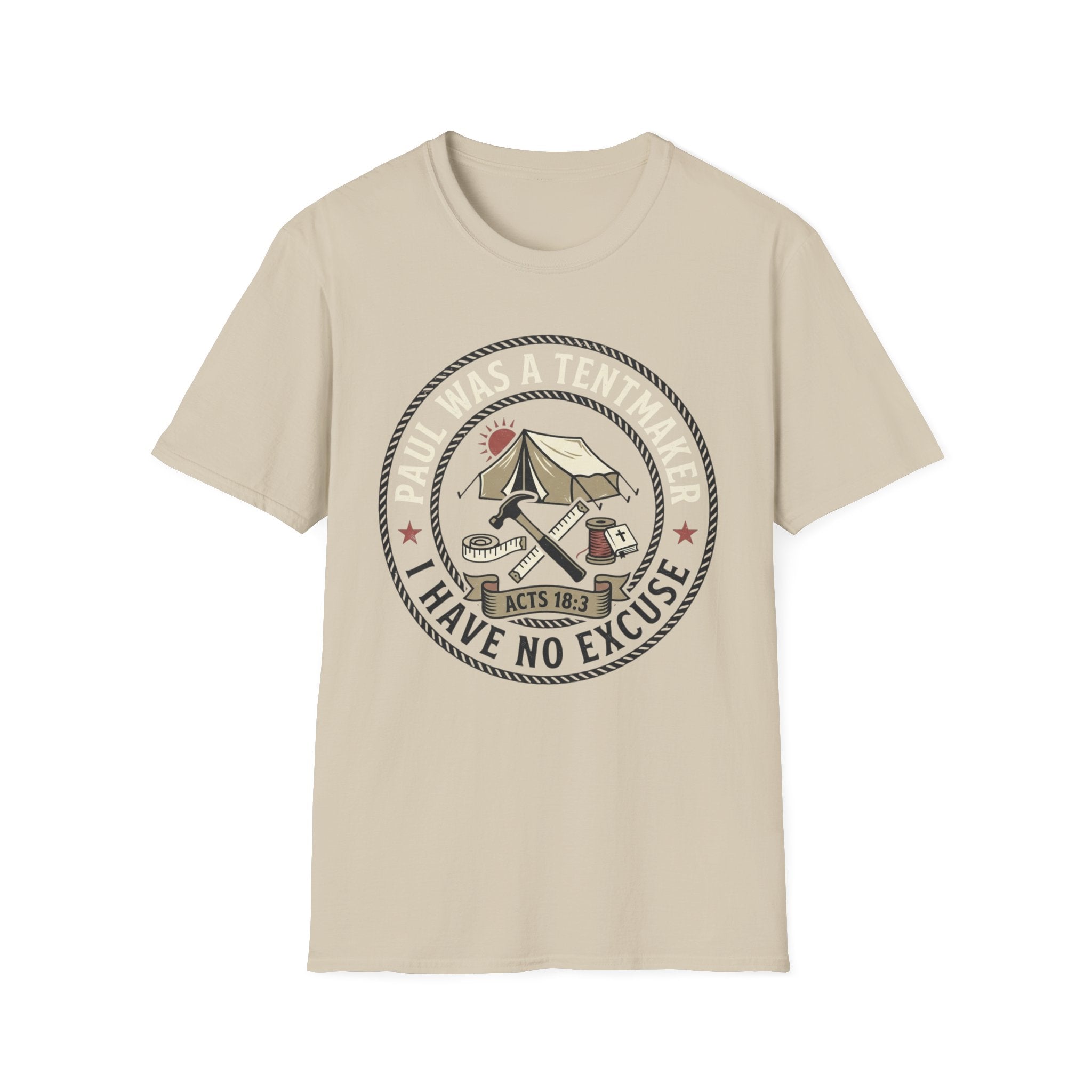Paul Was a Tentmaker T-Shirt