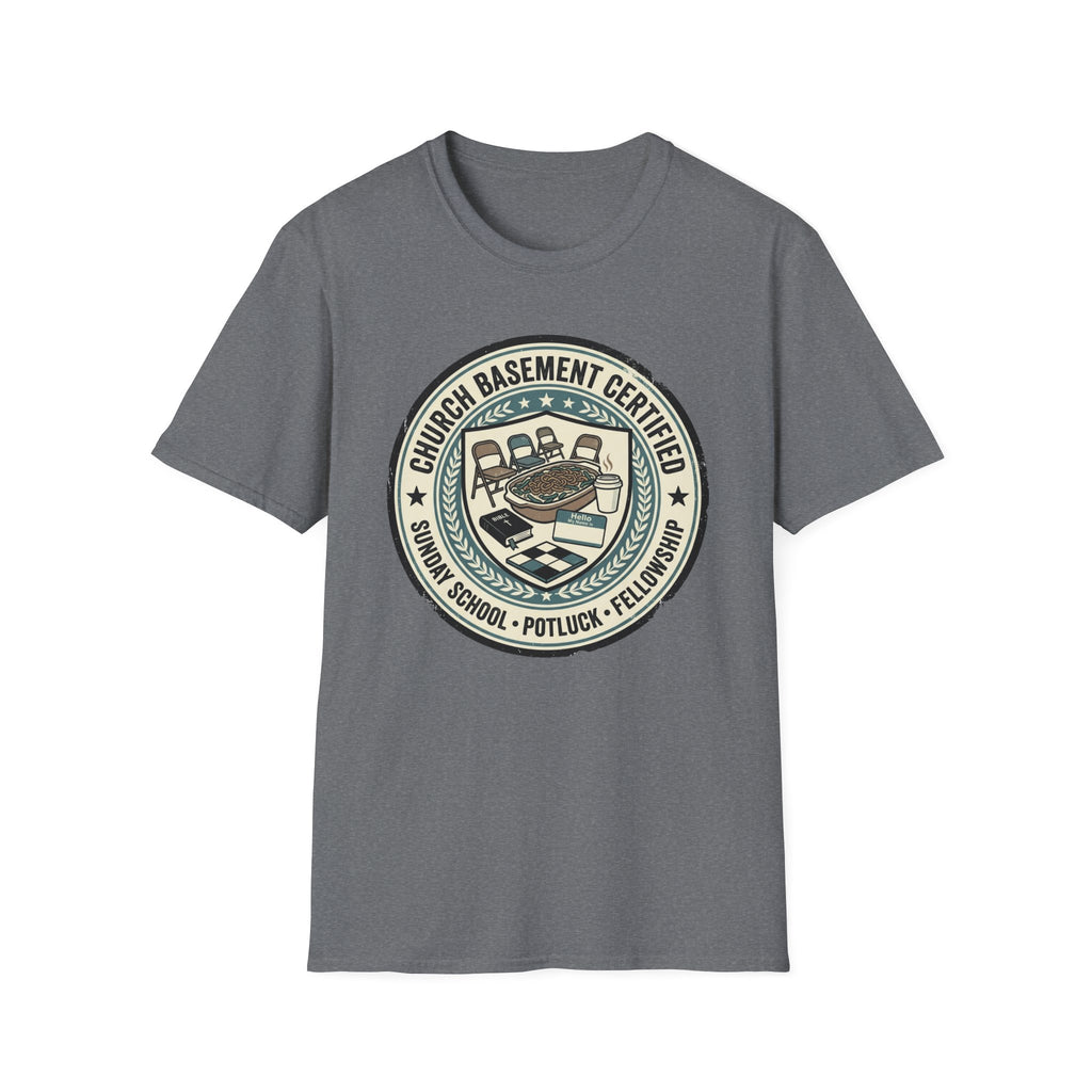 Church Basement Certiifed T-Shirt
