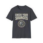 Check Your Sources T-Shirt