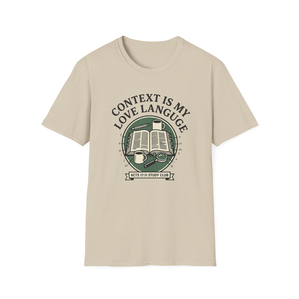 Context is My Love Language T-Shirt