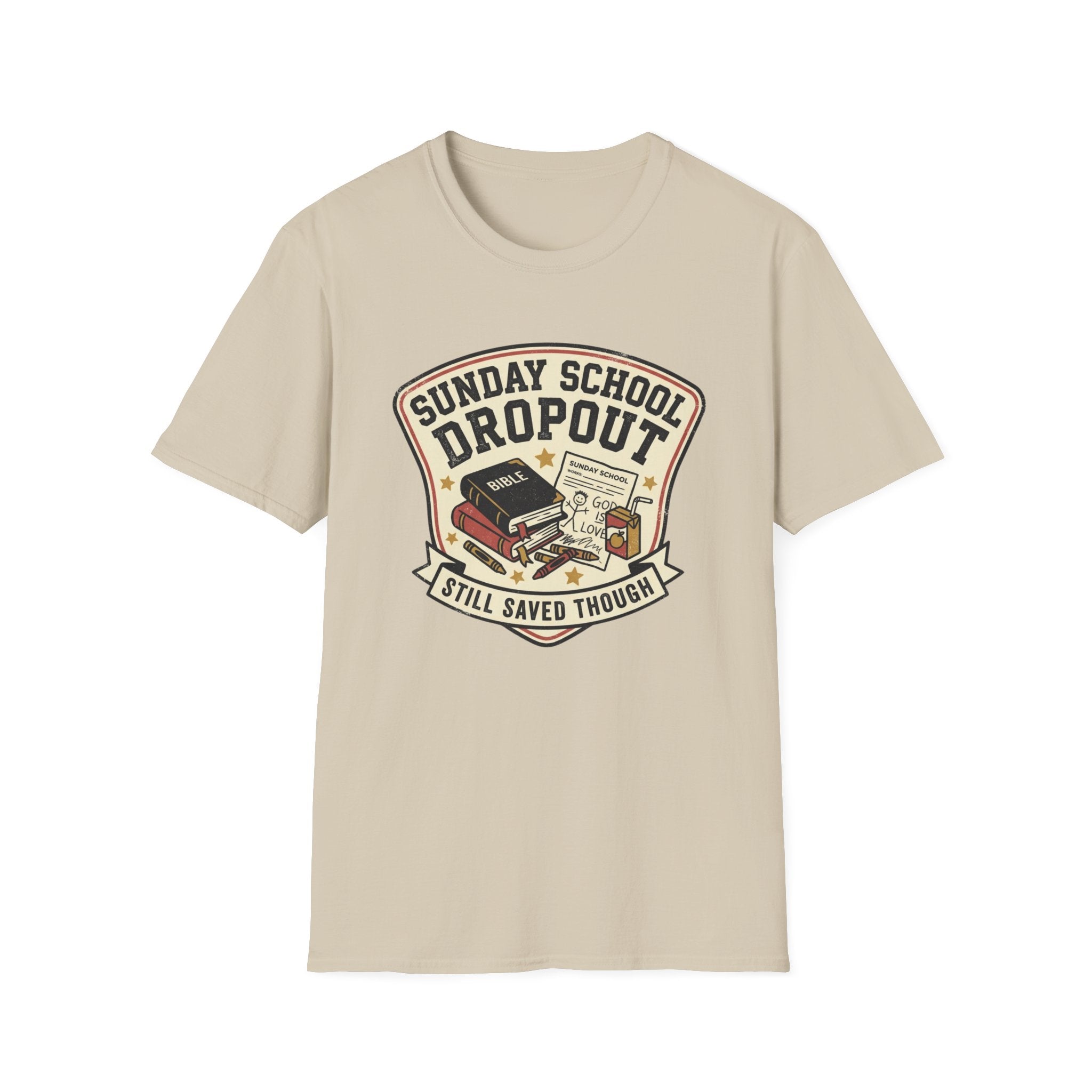 Sunday School Dropout T-Shirt