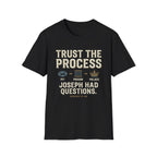 Trust The Process T-Shirt