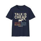 Talk Is Cheap T-Shirt
