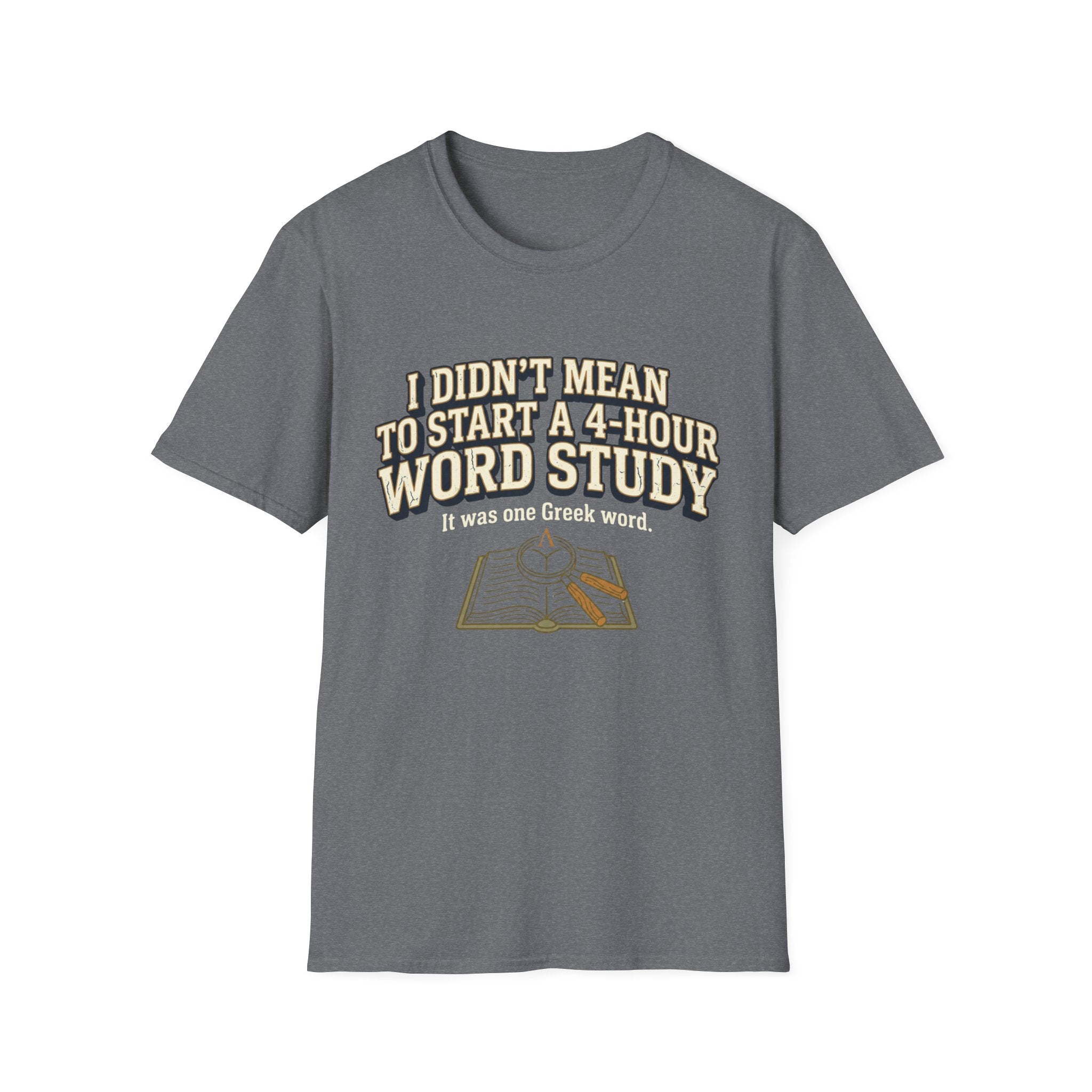 One Greek Word T-Shirt