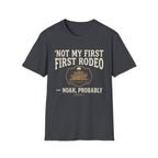 Not My First Rodeo T-Shirt