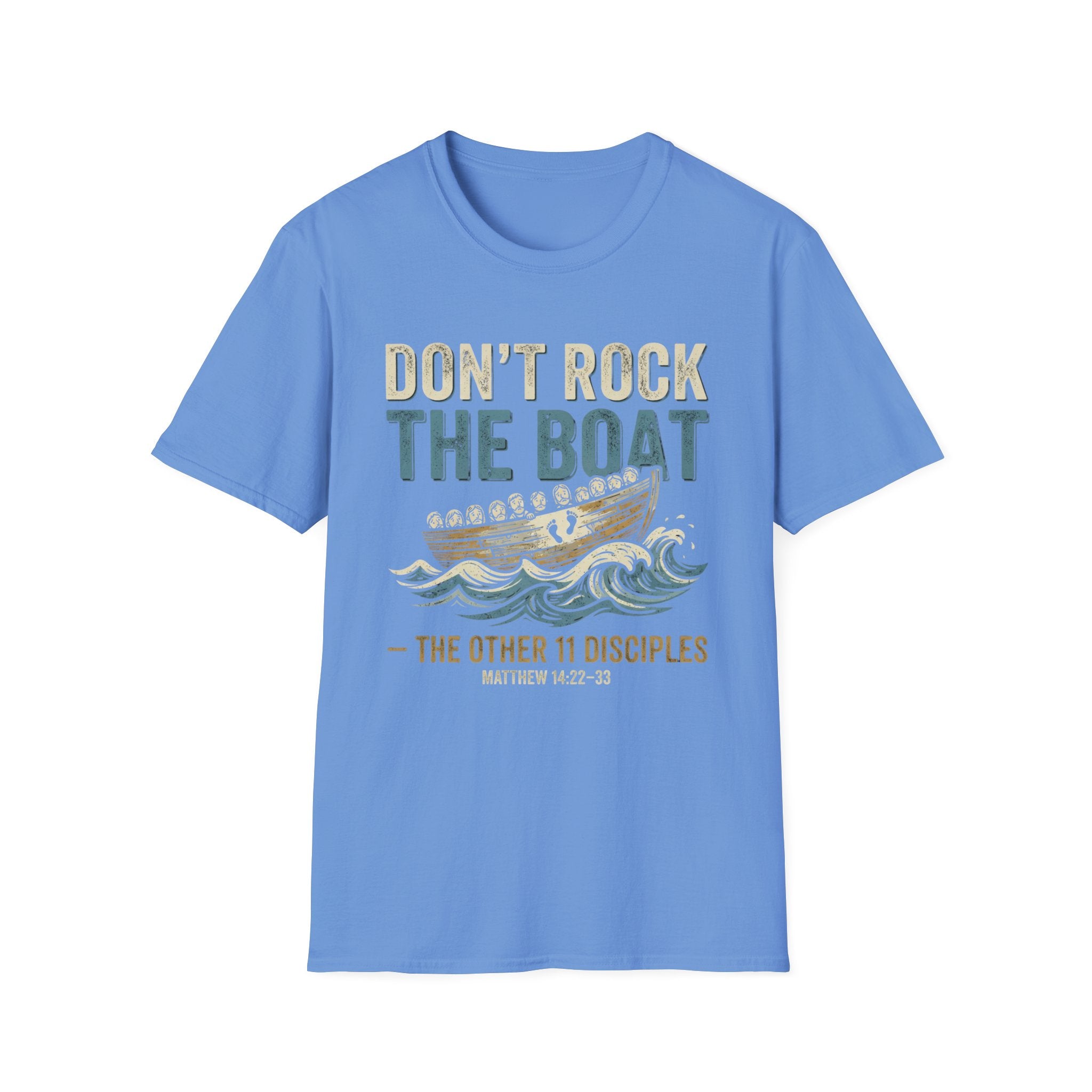 Don't Rock the Boat T-Shirt