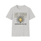 Let There Be Light T-Shirt