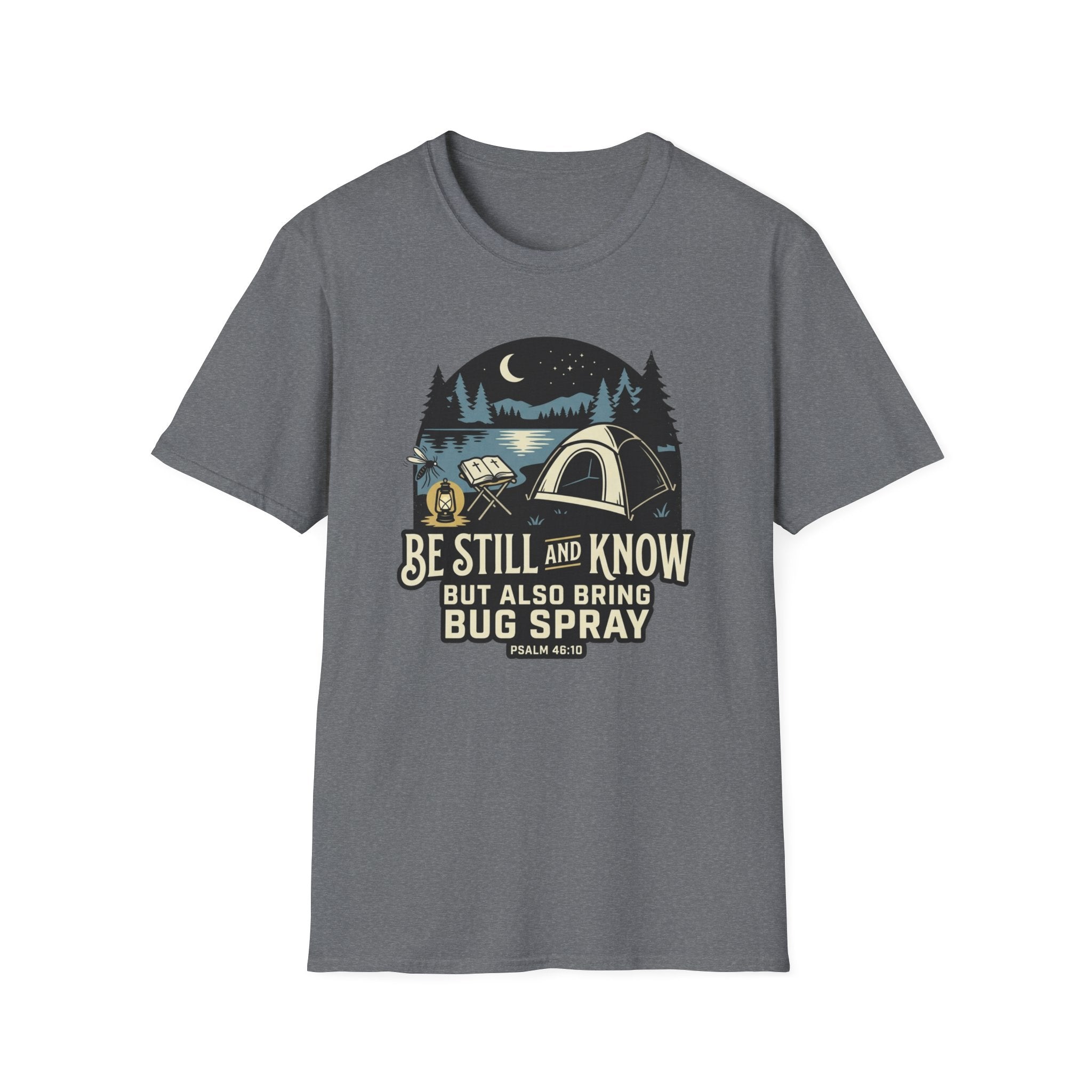 Be Still and Know T-Shirt
