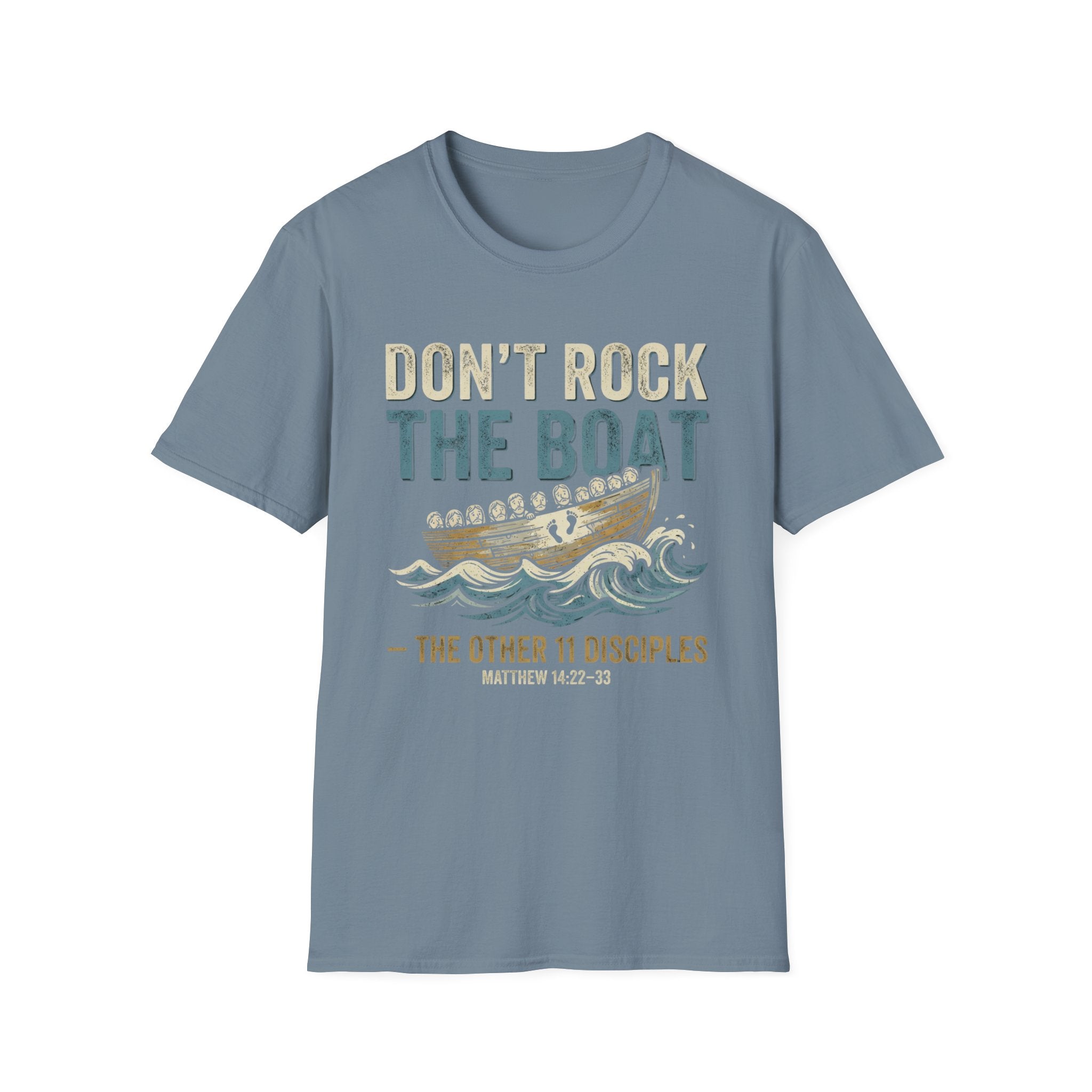 Don't Rock the Boat T-Shirt