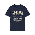 Trust The Process T-Shirt