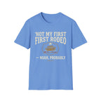 Not My First Rodeo T-Shirt