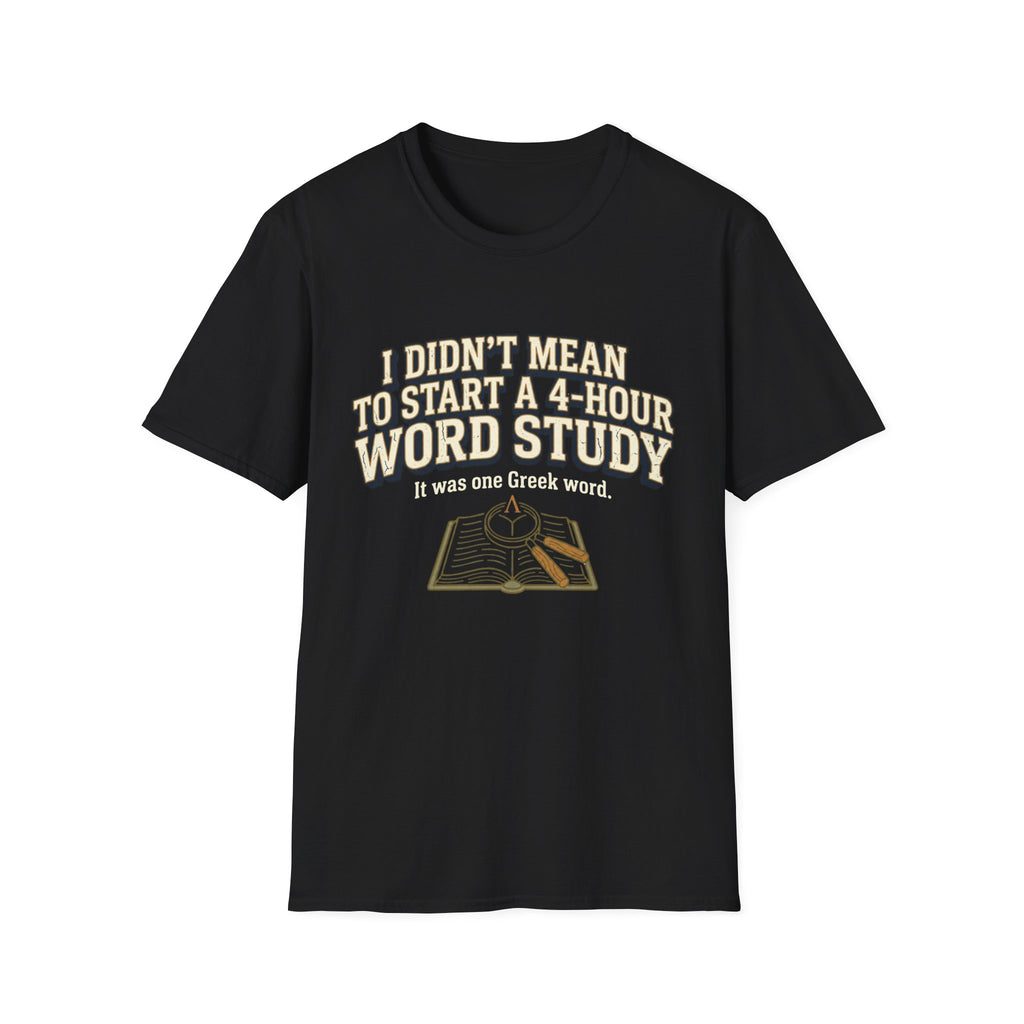 One Greek Word T-Shirt