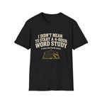 One Greek Word T-Shirt