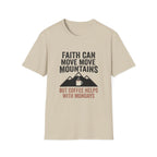 Faith Can Move Mountains T-Shirt