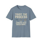 Trust The Process T-Shirt