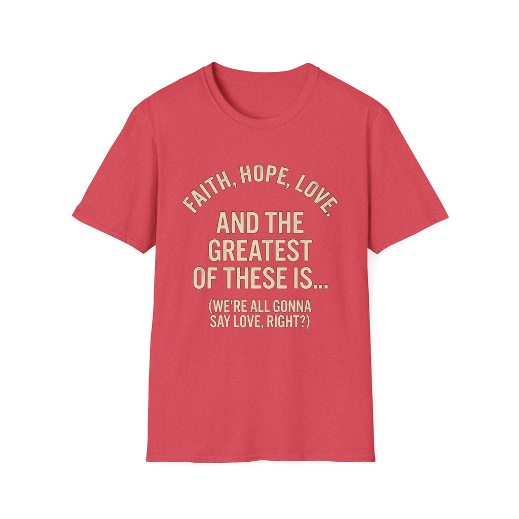 Faith Hope Love T-Shirt