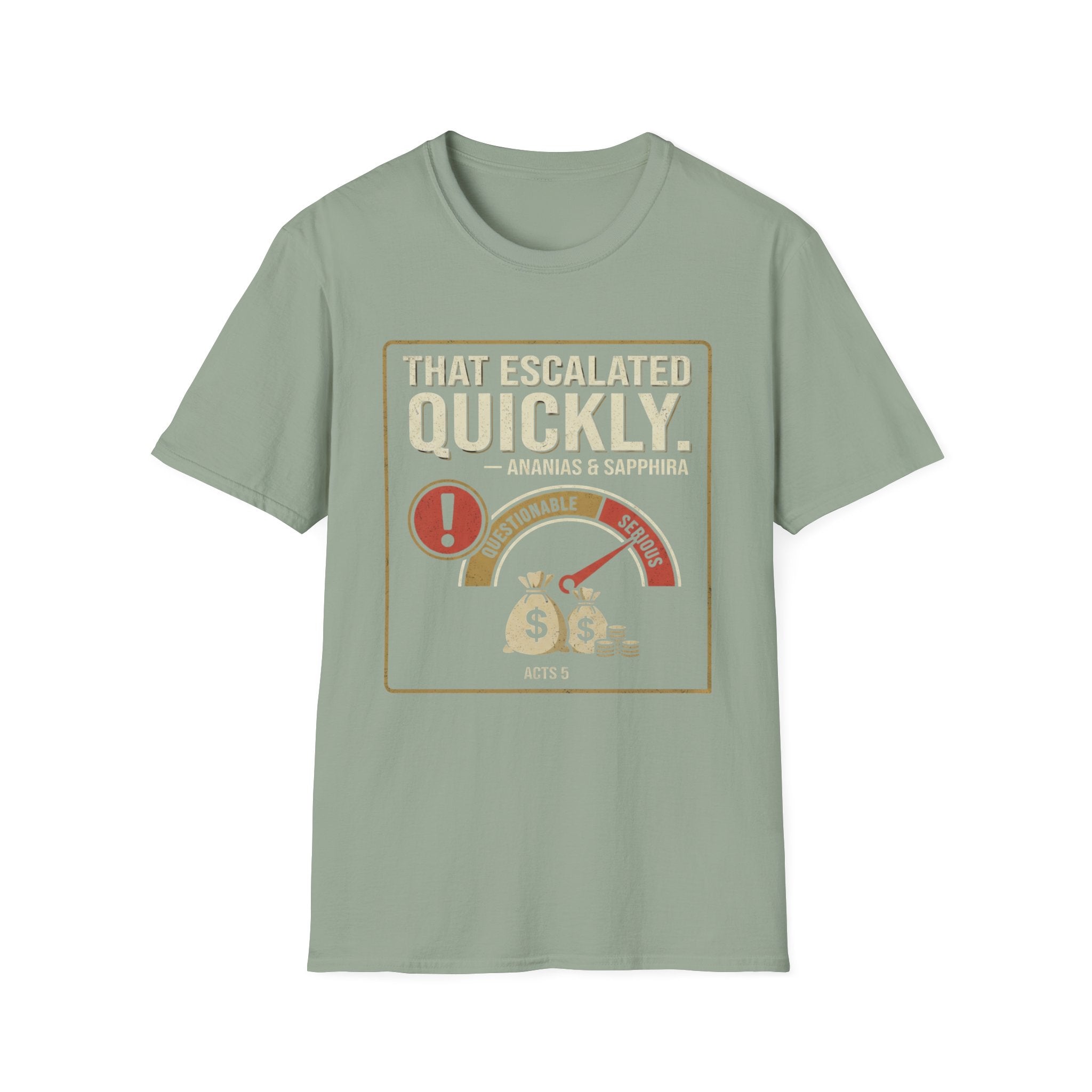 That Escalated Quickly T-Shirt