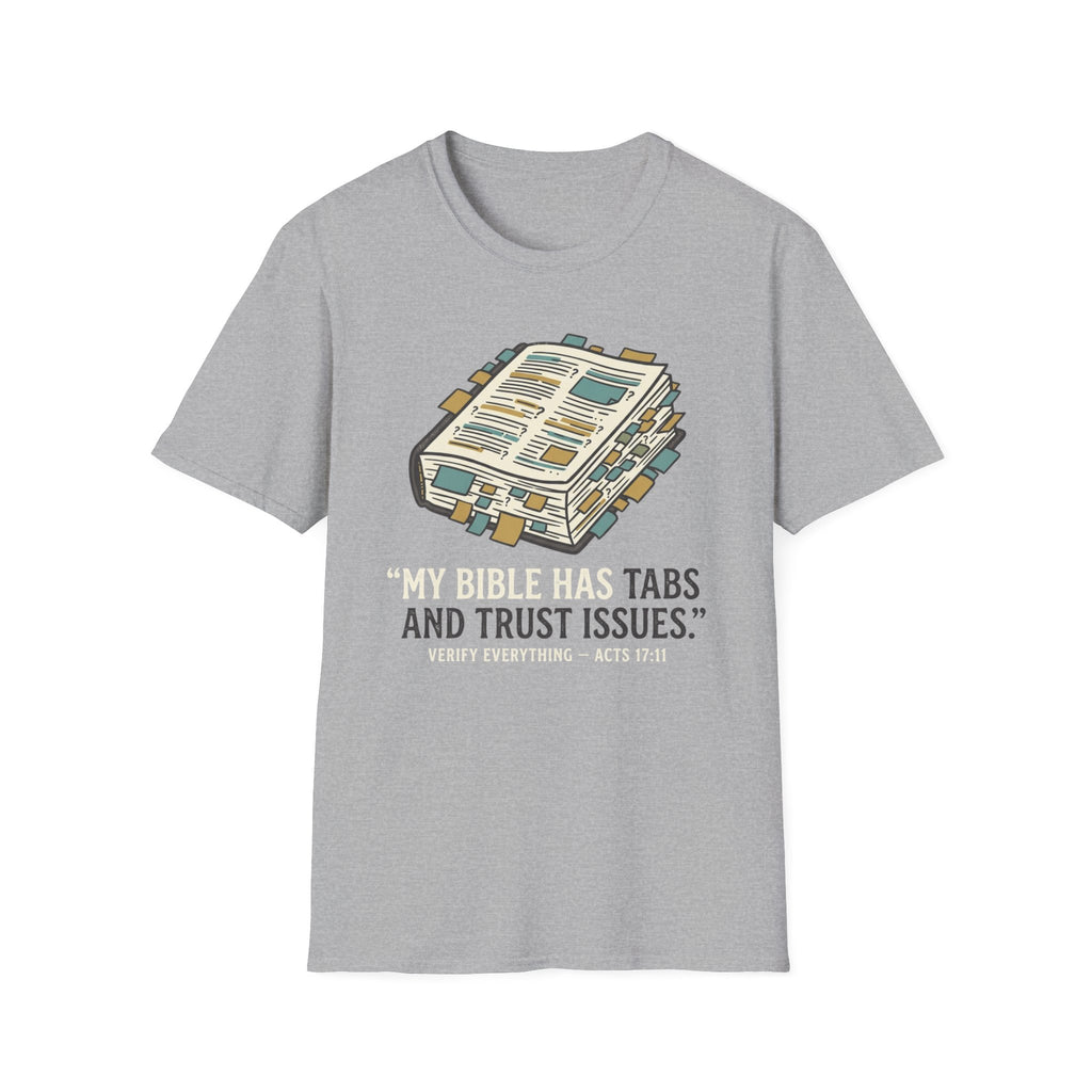 Tabs & Trust Issues T-Shirt