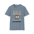 Don't Be Anxious T-Shirt