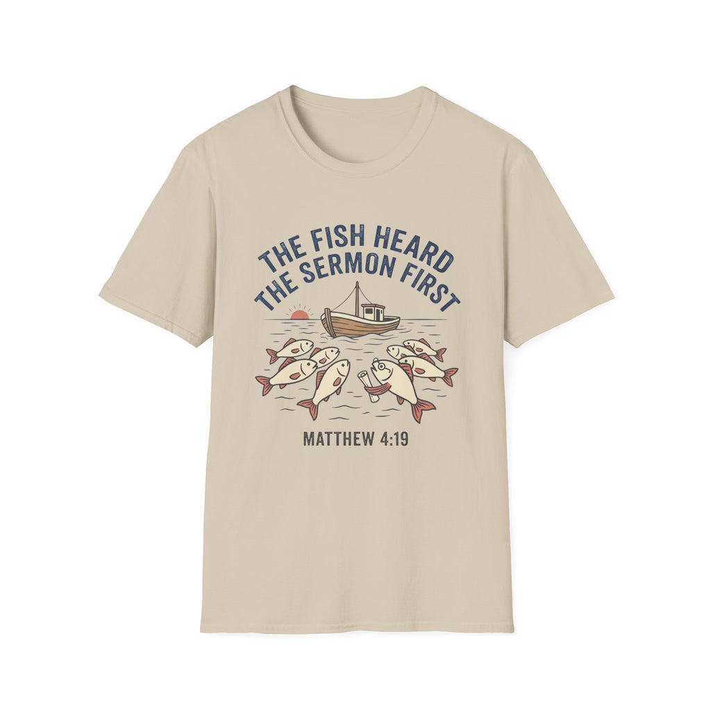 Fish Heard the Sermon T-Shirt