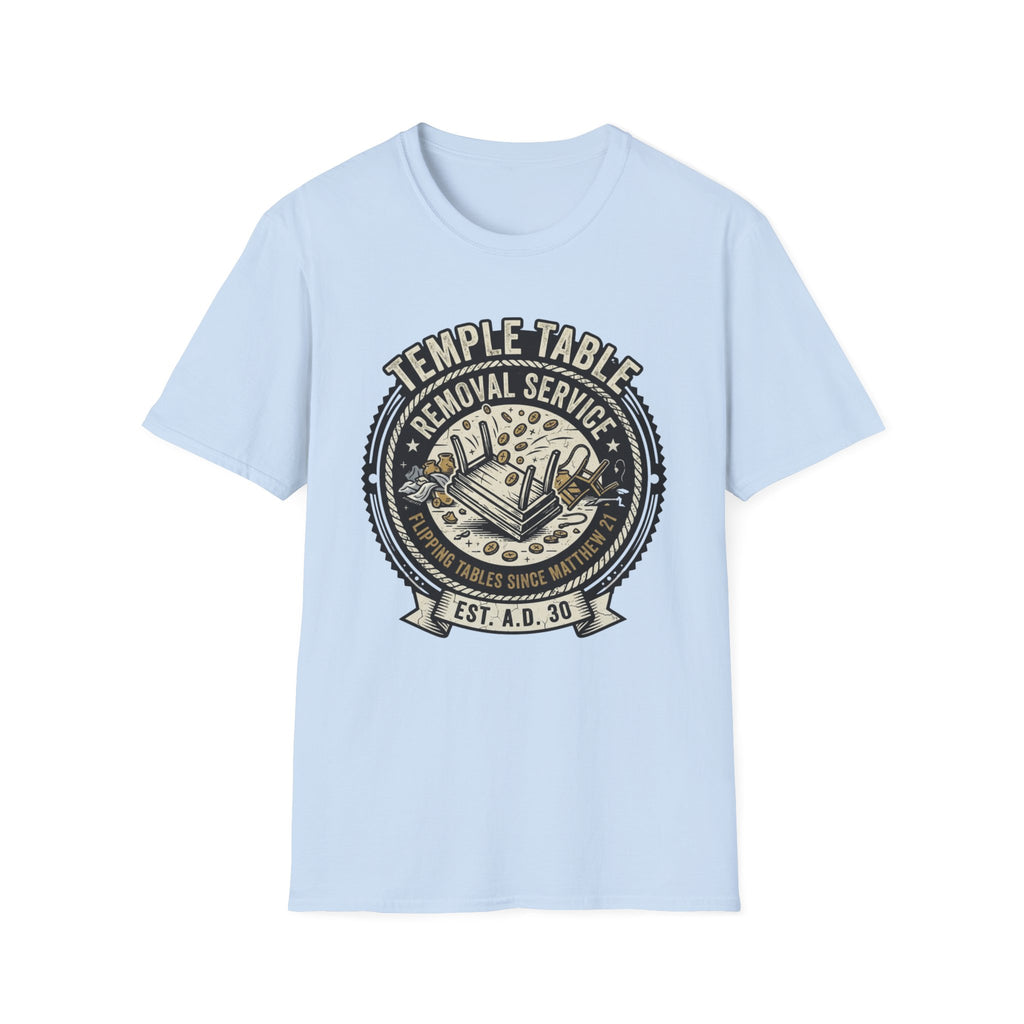 Temple Table Removal Service T-Shirt