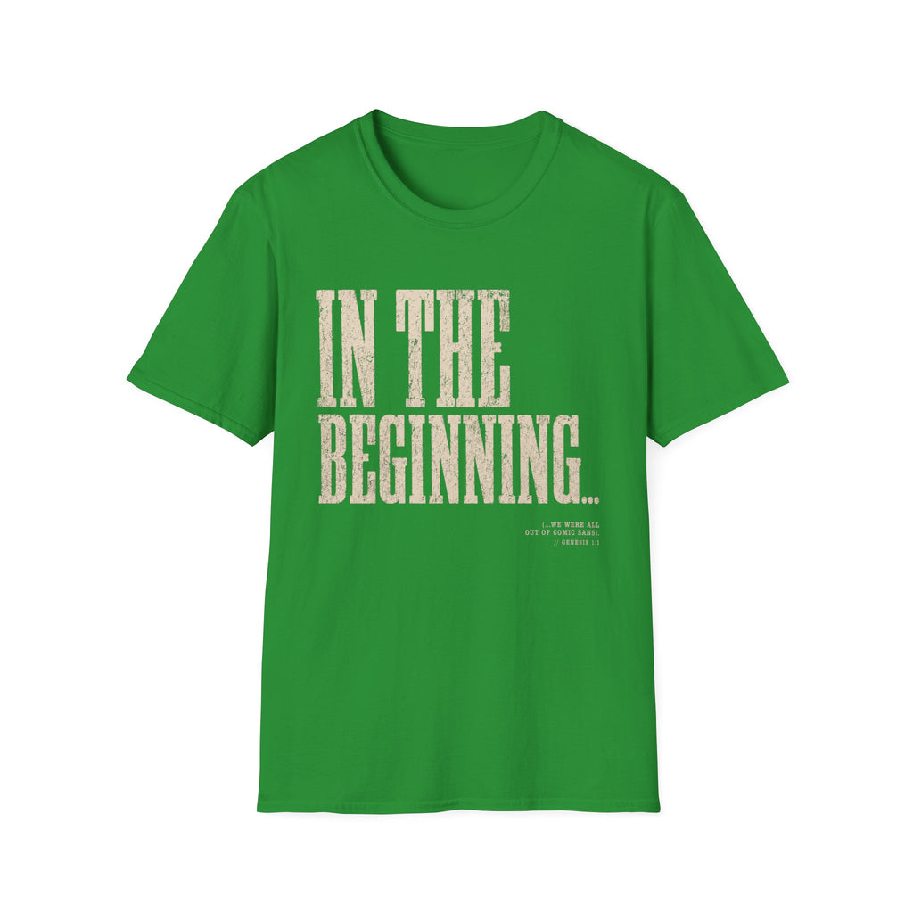 In the Beginning T-Shirt