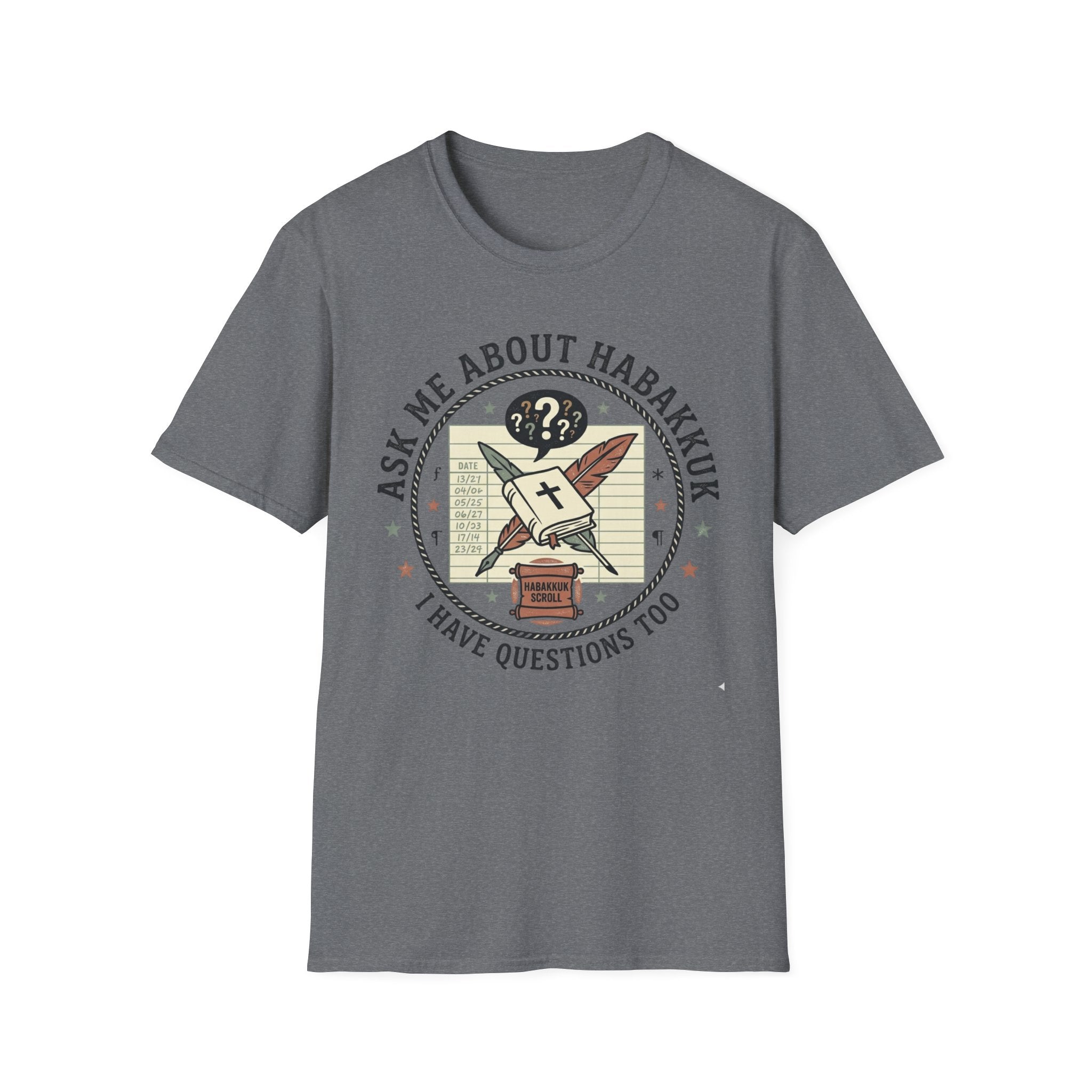 Ask Me About Habakkuk T-Shirt