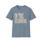 In the Beginning T-Shirt