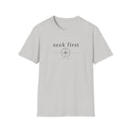 Seek First T-Shirt
