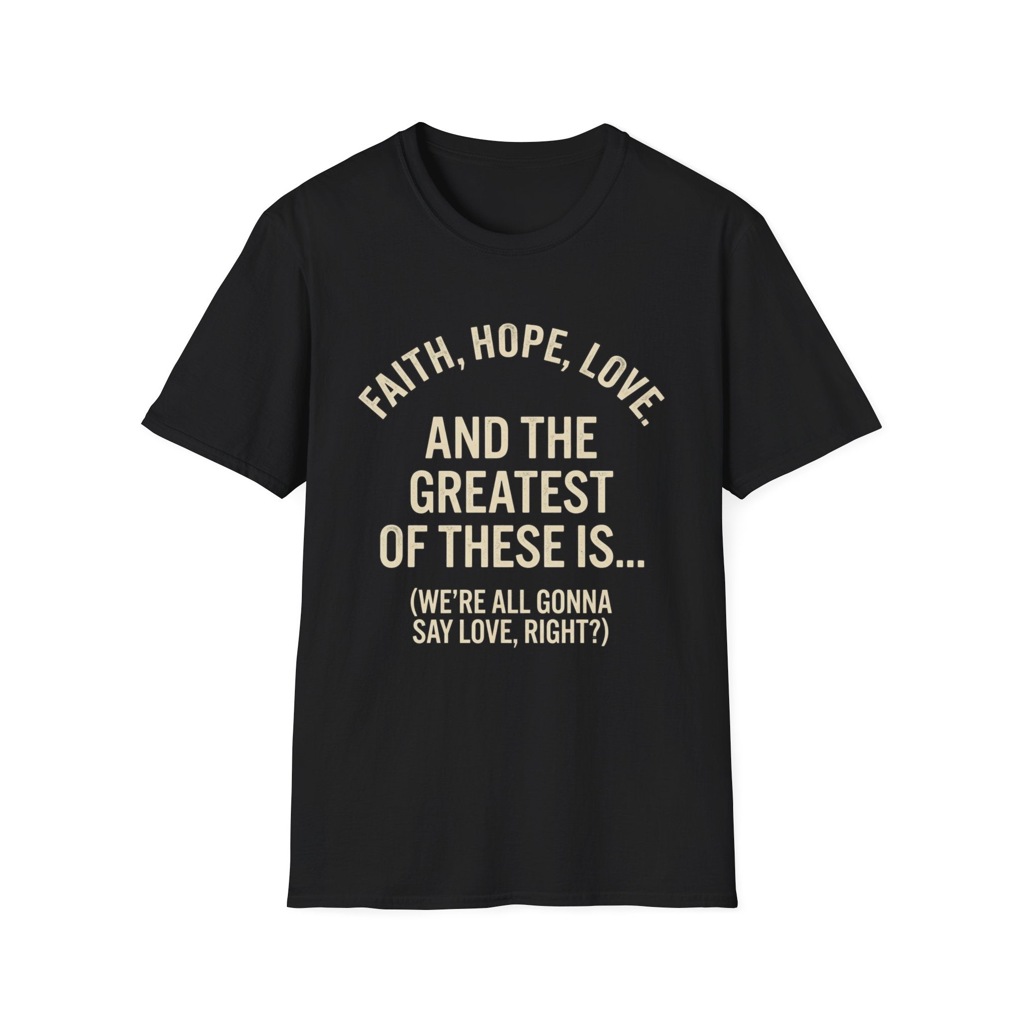 Faith Hope Love T-Shirt