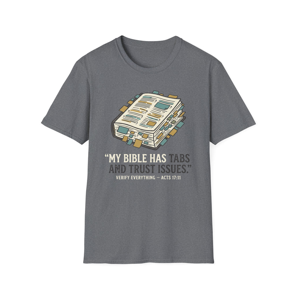 Tabs & Trust Issues T-Shirt