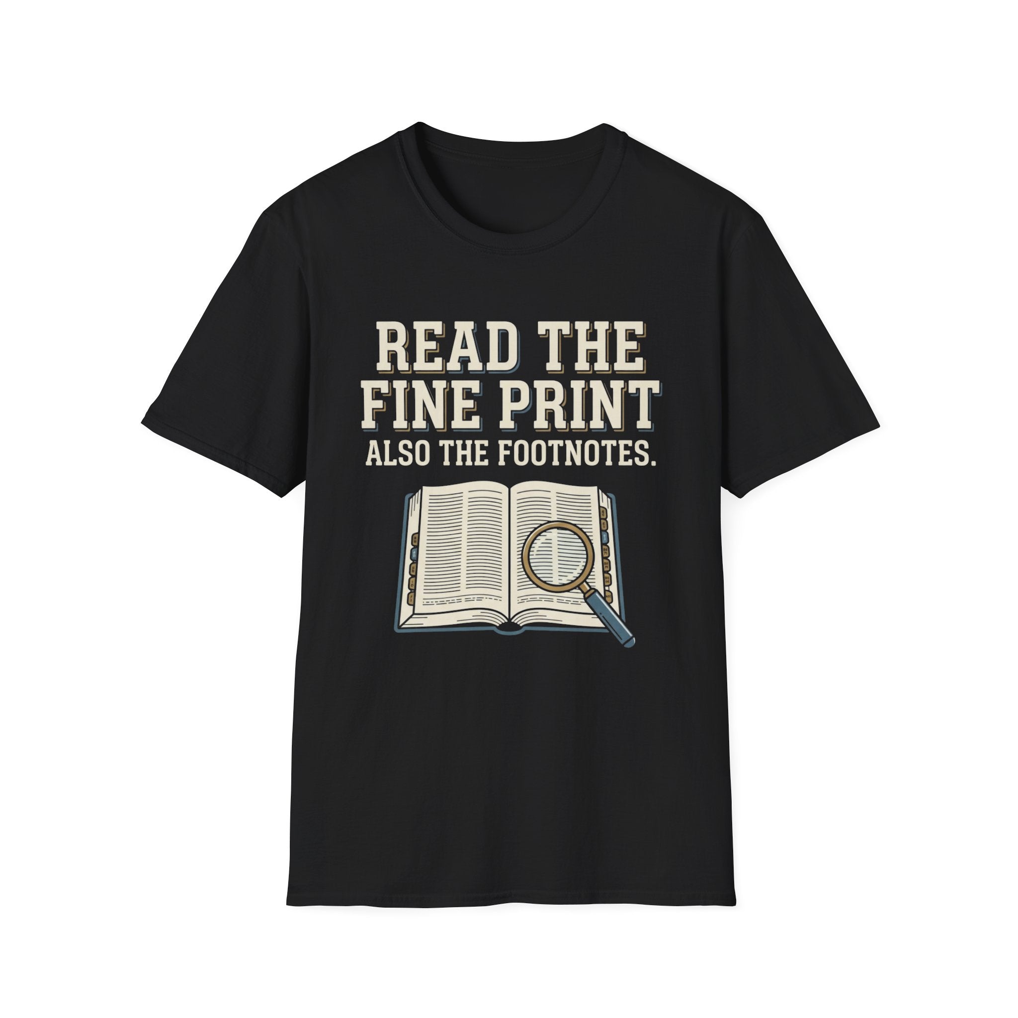 Read The Fine Print T-Shirt