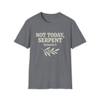 Not Today, Serpent T-Shirt