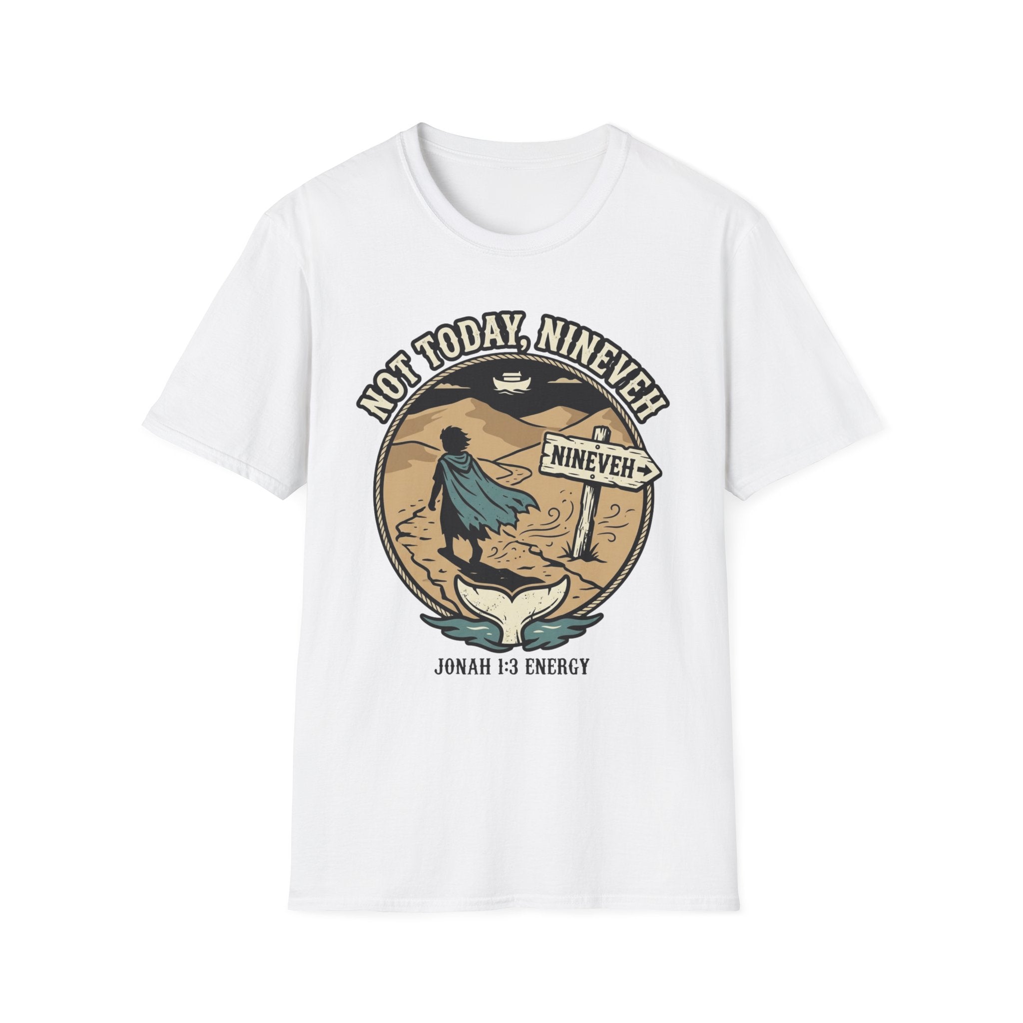 Not Today Nineveh T-Shirt