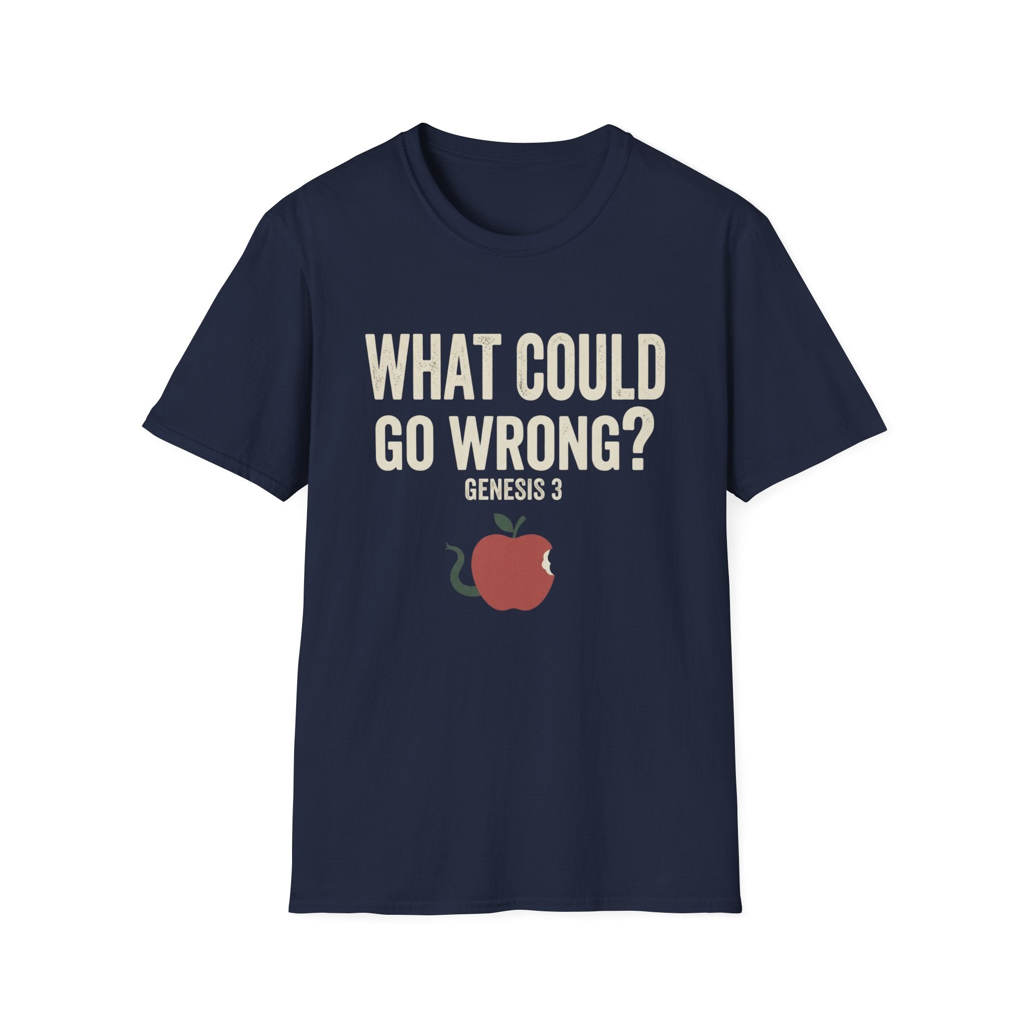What Could Go Wrong T-Shirt