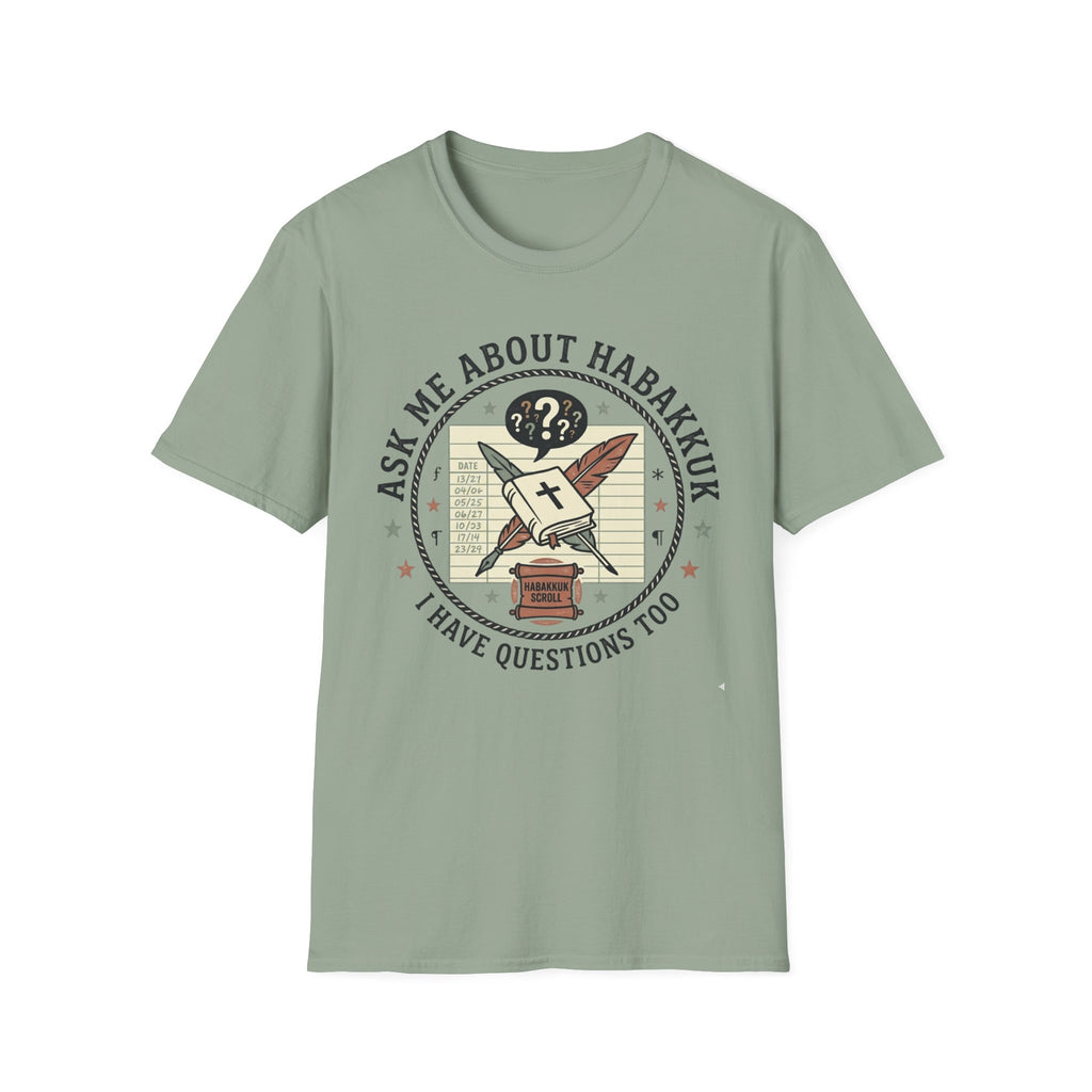 Ask Me About Habakkuk T-Shirt