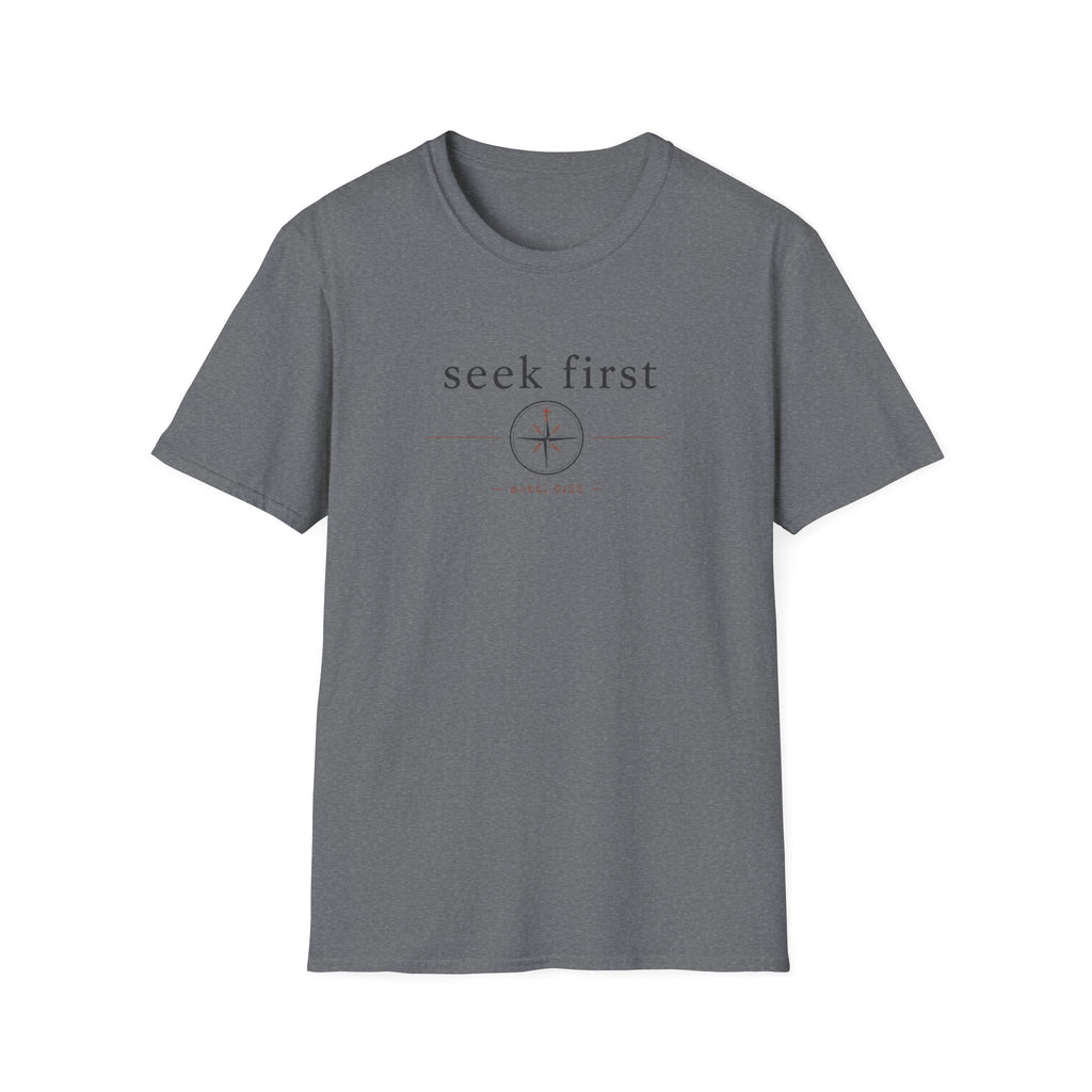 Seek First T-Shirt